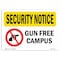 Signmission Safety Sign, OSHA SECURITY NOTICE, 5" Height, 7" Width, Gun Free Campus, Landscape OS-SN-D-57-L-11542 - alternate 1